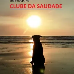 CLUBE DA SAUDADE