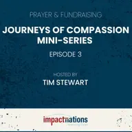 Journeys of Compassion Mini-Series - Episode 3 - Fundraising Answers