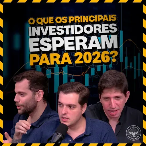 ISENTAS, ELÉTRICAS E BANCOS EM ALTA: O QUE ESPERAR PARA 2026 | Carteiros do Condado