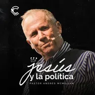 Jesús y la política | Pastor Andrés McMillan | ComunidadMDE