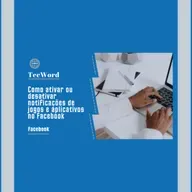 Como ativar ou desativar notificações de jogos e aplicativos no Facebook 