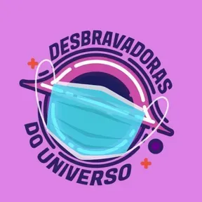 Desbravadoras do Universo