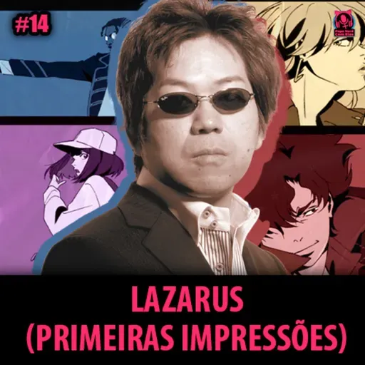 PNCEcast #013 - LAZARUS (PRIMEIRAS IMPRESSÕES)