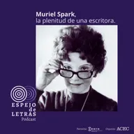 Muriel Spark, la plenitud de una escritora