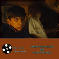 Ciudad sin sueño: Cannes Film Festival 2025