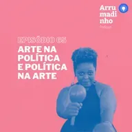 Arte na política e política na arte 