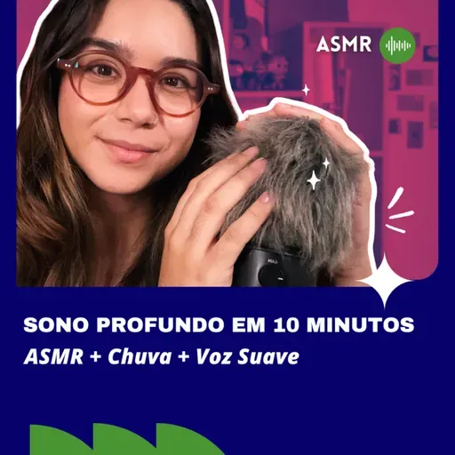 Sono Profundo em 10 Minutos – ASMR + Chuva + Voz Suave