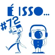 É ISSO PODCAST #72 - BLUE PILL E RED PILL