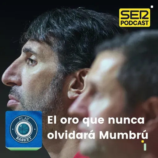 Play Basket | El oro que nunca olvidará Alex Mumbrú