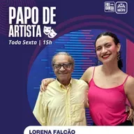 Papo de Artista 12/2026 - Lorena Falcão