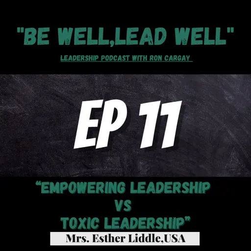 “Empowering leadership vs Toxic leadership”