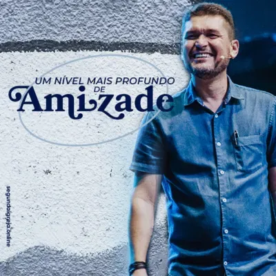 Um Nível Mais Profundo de Amizade | Adonias Jr. | 25/09/2022