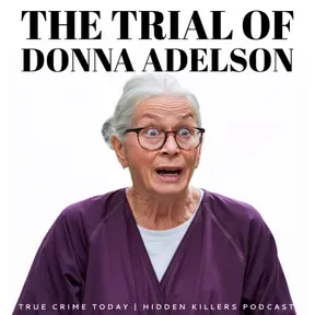 The Trial Of Donna Adelson | The Murder Of Dan Markel