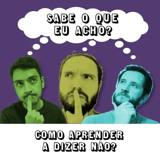 #064 - Como aprender a dizer não?