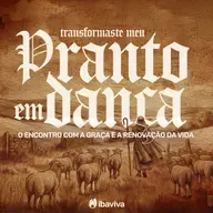 Transformaste o meu pranto em dança - Israel Mazzacorati