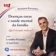 Doenças Raras e a saúde mental da família: Qual Terapia indicar?