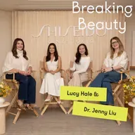 Bonus! Why Lucy Hale is Swapping Her “21-Step” Routine for J-Beauty Minimalism and More Derm-Approved Skincare Tips with Dr. Jenny Liu