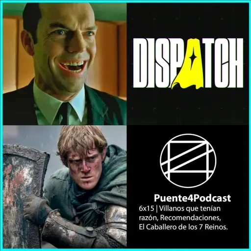 6x15 Cosas Como El Caballero de los Siete Reinos, Los Villanos con Más Razón y Recomendaciones