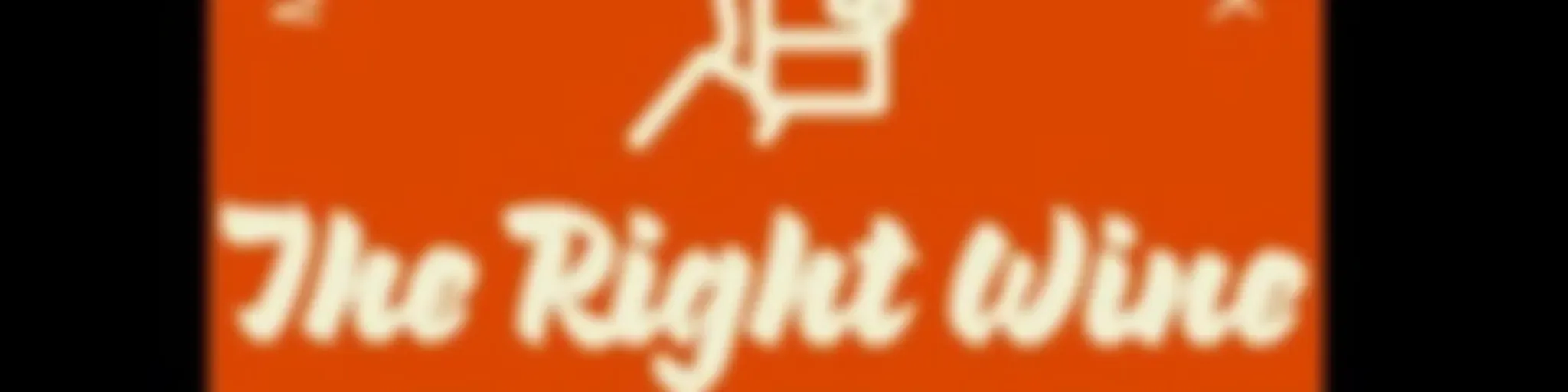 The Right Wine