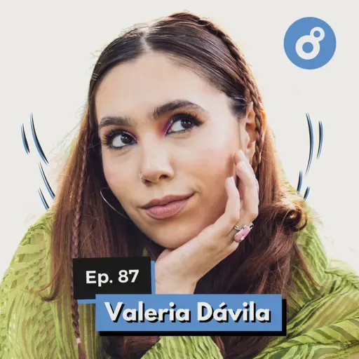 Ep. 87 - Valeria Dávila: Viviendo de la música con un trabajo godín
