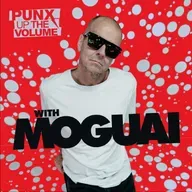 MOGUAI pres. PUNX UP THE VOLUME