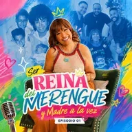Milly Quezada: De Reina del Merengue a Madre Real | Ep. 1 | Madres Reales Podcast