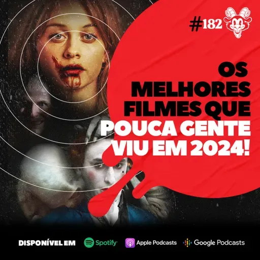 #182 OS MELHORES FILMES QUE POUCA GENTE VIU EM 2024!