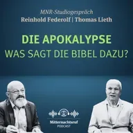 Apokalypse in der Bibel | Reinhold Federolf, Thomas Lieth (Studiogespräch)