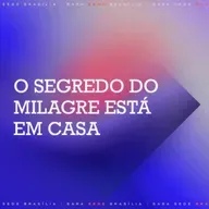 O segredo do milagre está em casa - Felippe Valadão