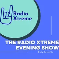 The Radio Xtreme Evening Show Catch Up 2025-05-22 18:00