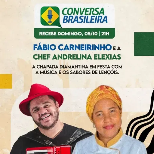 FABIO CARNEIRINHO & CHEF ANDRELINA ELEXIAS