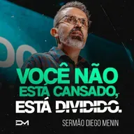 VOCÊ NÃO ESTÁ CANSADO, ESTÁ DIVIDIDO.