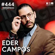 Lo que nadie te dijo sobre la ABUNDANCIA ESPIRITUAL | Eder Campos | #444 SINERGÉTICOS