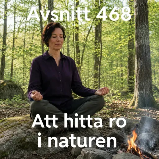 468. Att hitta ro i naturen