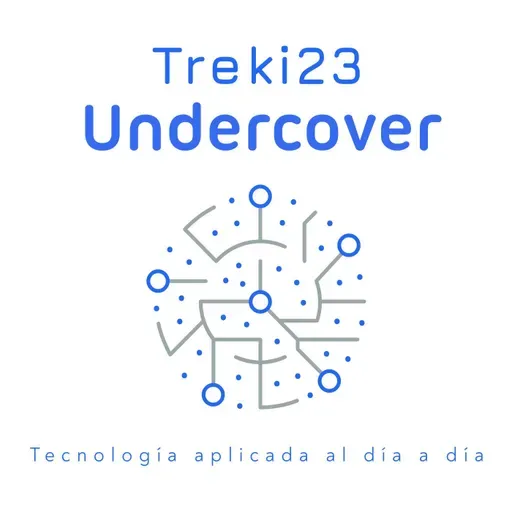 Treki23 Undercover  863 - WWDC, Alexa Plus, OpenAI y ley de desdigitalizacion.