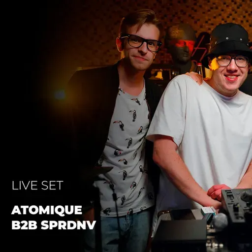 ATOMIQUE b2b SPRDNV - LIVE SET [17.05.2025]