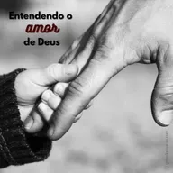 Entendendo o amor de Deus