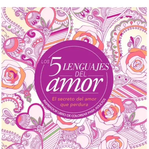 Cinco lenguajes de amor y de perdón | Gary Chapman | 189