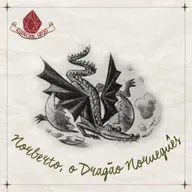 #EspecialHP20 - 14. Norberto, o Dragão Norueguês