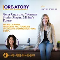 Ep 36: Gems Unearthed Women's Stories Shaping Mining's Future
