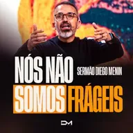 NÓS NÃO SOMOS FRÁGEIS