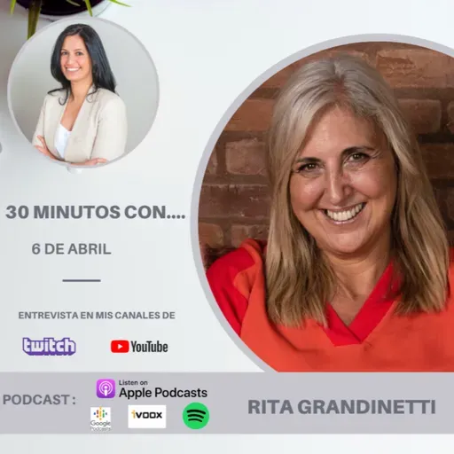 #30minutos con Rita Grandinetti