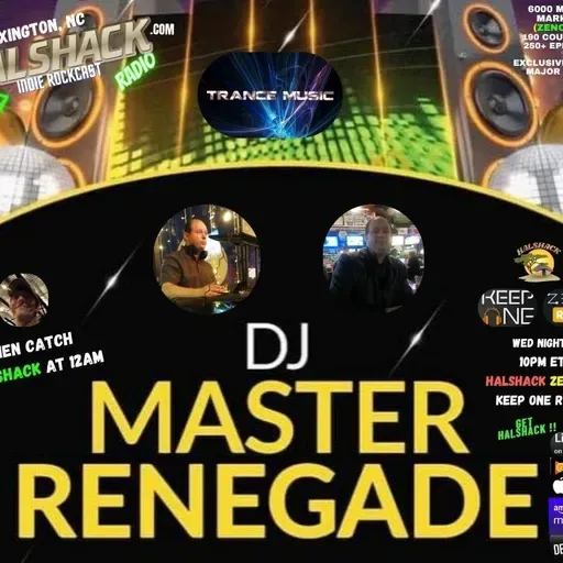 Episode 265: HALSHACK presents-DJ MASTER RENEGADE --MXTRFM- EXCLUSIVE SHOW--- Oct 22 2025- Wed nights- 10pm--TRANCE SESSION MIX (vol 1)-catch HALSHACK at 12am on ZENO FM/KEEP ONE RADIO