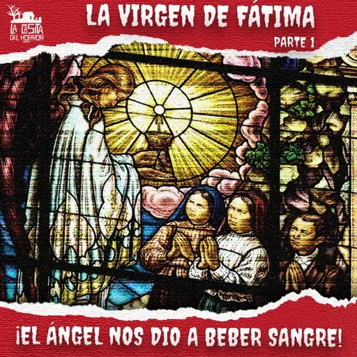 Virgen de Fátima... LA PRECUELA