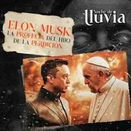 Elon Musk y la Profecía del Hijo de la Perdición: El Papa Francisco lanza impactante advertencia