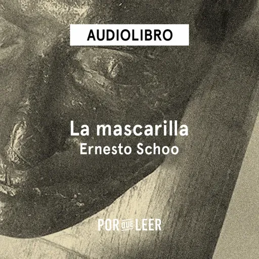La mascarilla - Ernesto Schoo