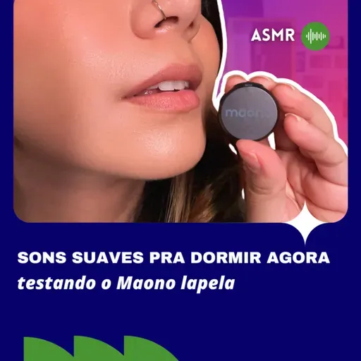 Sons Suaves para Dormir Agora - Testando Maono Wave T5
