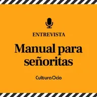 Manual para señoritas | Gema R. Neira, Nadia de Santiago, Isa Montalbán y Álvaro Mel