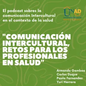 "Comunicación intercultural, retos para los profesionales en salud"