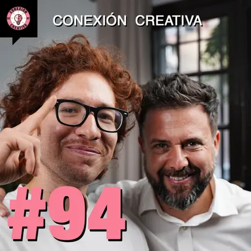 EP 94 - APRENDE a NEGOCIAR con Francisco Pereira / Conexión Creativa